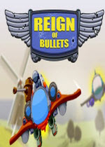 ӵͳReign of Bullets