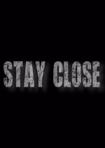 Stay Closeİ