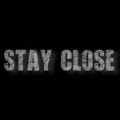 Stay Closeɫ