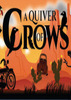 A Quiver of Crows��ѻ�Ĳ���