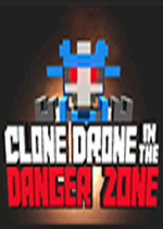 Clone Drone in the Danger ZoneѰ