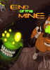 �ҵľ�ͷ(End Of The Mine)