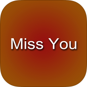 Miss you ios°v1.0iphone֙C