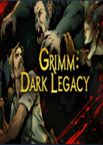 :ڰŲGrimm: Dark Legacy