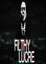 x֮ؔFilthy Lucre