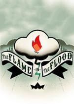 鳱֮ The Flame in the Flood ⰲװӲ̰