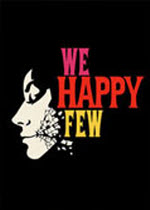 ˶ We Happy Few