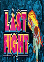 ֮սLASTFIGHT