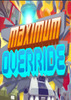 ģ��ݻٳ���Maximum Override
