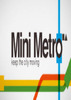 �������Mini Metro