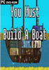 �������һ�Ҵ�You Must Build A Boat