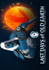 �ɵ���������Last Days of Old Earth