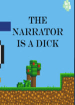 The Narrator Is a DICKİ Ӳ̰