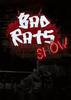 ���������Bad Rats Show
