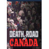 ���ô�����֮·Death Road to Canada