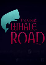 The Great Whale Road֮·ⰲװӲ̰