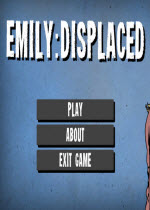 Emily: Displaced:ʧ 