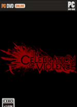 In Celebration of Violence