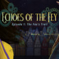 Echoes of the Fey: The Foxs Trailıɫ