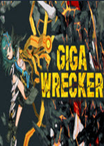 ǧƻ(GIGA WRECKER)ⰲװӲ̰