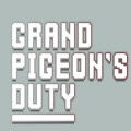 ӵְ(grand pigeon's duty)