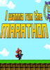 I wanna run the Marathon