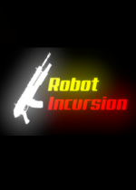Robot Incursion ٷ