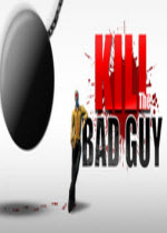 Kill the Bad Guy!!!С