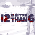 12 is Better Than 6ha