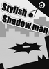 Ӱ������Stylish Shadowman