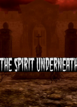 ֮The Spirit Underneath