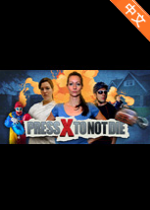 Press X to Not DieCwӲP