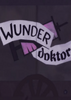 Wunder Doktor