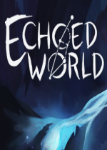 Echoed WorldΑ