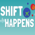 shift happens��������