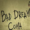 Bad Dream: Coma3DM