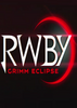 RWBY:¾��֮ʴ(RWBY: Grimm Eclipse)