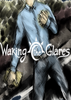 Waking the Glares