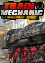 Train Mechanic Simulator 2017Ӳ̰