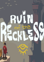 Ruin of the RecklessܺӴ