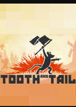 ưTooth and Tail