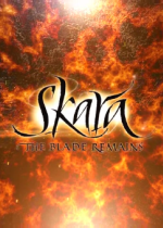 Skara:The Blade Remains