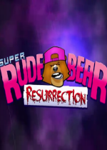 Super Rude Bear ResurrectionӲ̰