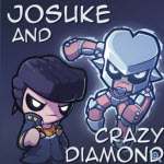 ĽJosuke AND Crazy Diamond MOD°