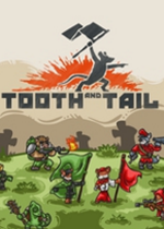 Tooth and TailѰ