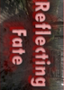 ���������Reflecting Fate
