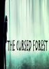The Cursed Forest