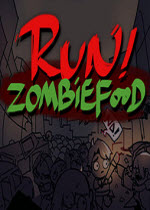 run!zombiefood!ܣʬʳǣ