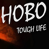 Hobo Tough Life��������