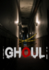 ʳʬ��GHOUL